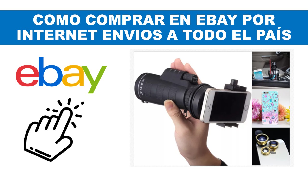 COMO COMPRAR EN EBAY POR INTERNET ENVIOS A
